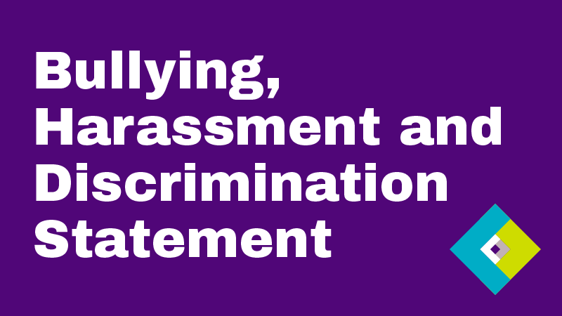 Bullying, Harassment and Discrimination Statement